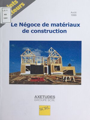 cover image of Le Négoce de matériaux de construction